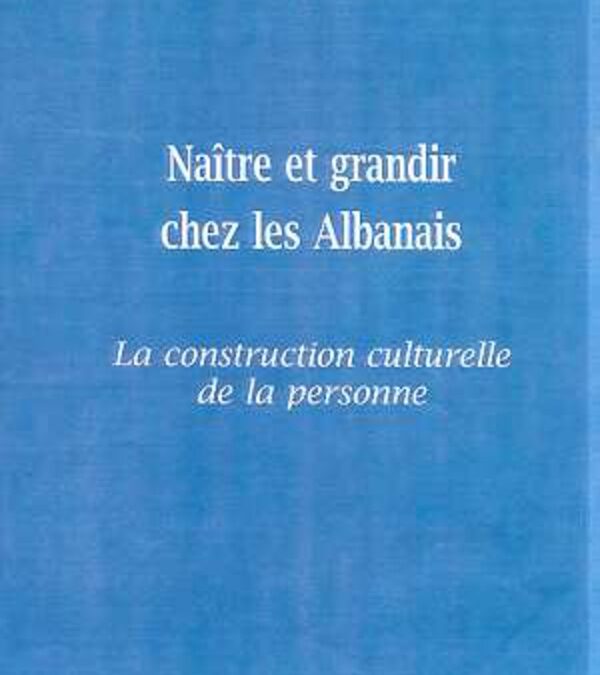 Naître et grandir chez les Albanais